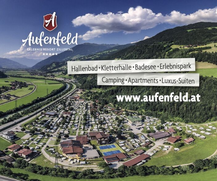 Camping Aufenfeld - Erlebnis Resort Zillertal - Wo Urlaubsträume  wahr werden
